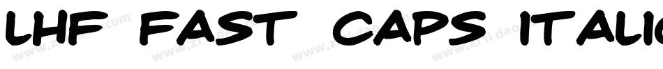 LHF Fast Caps Italic字体转换